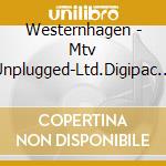 Westernhagen - Mtv Unplugged-Ltd.Digipac (2 Cd) cd