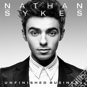 Nathan Sykes - Unfinished Business cd musicale di Nathan Sykes
