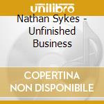 Nathan Sykes - Unfinished Business cd