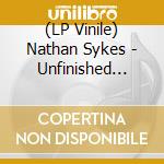 (LP Vinile) Nathan Sykes - Unfinished Business (2 Lp) vinile