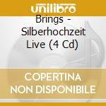 Brings - Silberhochzeit Live (4 Cd) cd musicale di Brings