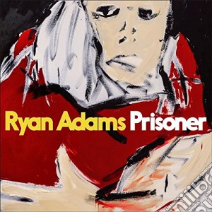 Ryan Adams - Prisoner cd musicale di Ryan Adams