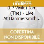 (LP Vinile) Jam (The) - Live At Hammersmith (2 Lp) vinile