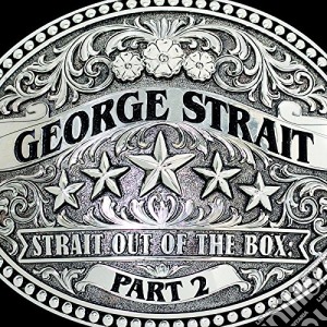 George Strait - Strait Out Of The Box Vol 2 (3 Cd) cd musicale di George Strait