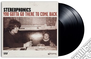 (LP Vinile) Stereophonics - You Gotta Go There To Come Back (2 Lp) lp vinile di Stereophonics