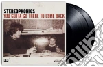 (LP Vinile) Stereophonics - You Gotta Go There To Come Back (2 Lp) vinile