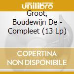 Groot, Boudewijn De - Compleet (13 Lp) cd