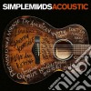 Simple Minds - Acoustic cd musicale di Simple Minds