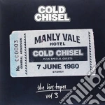 Cold Chisel - The Live Tapes Vol. 3: Live At The Manly Vale Hotel, Sydney June 7, 1980 (2 Lp) cd