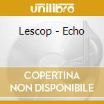 Lescop - Echo cd
