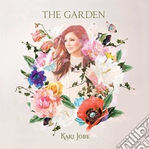 Kari Jobe - Garden cd musicale di Kari Jobe