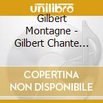 Gilbert Montagne - Gilbert Chante Becaud cd