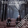 Offspring (The) - Days Go By cd