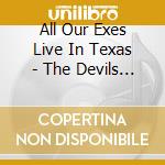 All Our Exes Live In Texas - The Devils Part (7