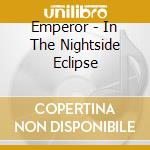 Emperor - In The Nightside Eclipse cd
