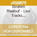 Ibrahim Maalouf - Live Tracks 2006-2016 (7 Cd) cd