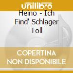 Heino - Ich Find' Schlager Toll cd