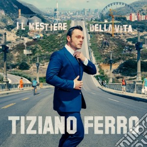 Tiziano Ferro - Il Mestiere Della Vita cd musicale di Tiziano Ferro