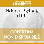 Nekfeu - Cyborg (Ltd) cd