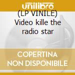 (LP VINILE) Video kille the radio star cd
