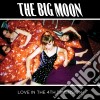 Big Moon (The) - Love In The 4Th Dimension cd