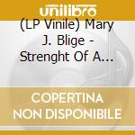 (LP Vinile) Mary J. Blige - Strenght Of A Woman (2 Lp)