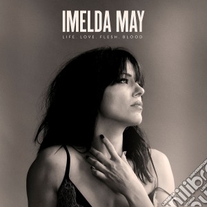 (LP Vinile) Imelda May - Life Love Flesh Blood lp vinile di Imelda May