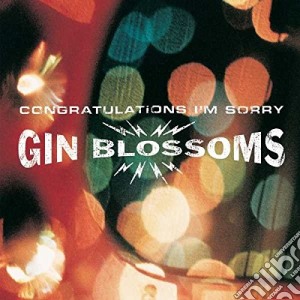(LP Vinile) Gin Blossoms - Congratulations I'M Sorry lp vinile di Gin Blossoms