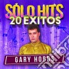 Gary Hobbs - Solo Hits 20 Exitos cd