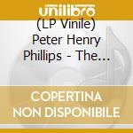 (LP Vinile) Peter Henry Phillips - The Origin