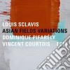 Louis Sclavis / Dominique Pifarely / Vincent Courtois - Asian Field Variations cd