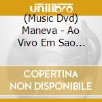 (Music Dvd) Maneva - Ao Vivo Em Sao Paulo cd