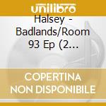 Halsey - Badlands/Room 93 Ep (2 Cd) cd