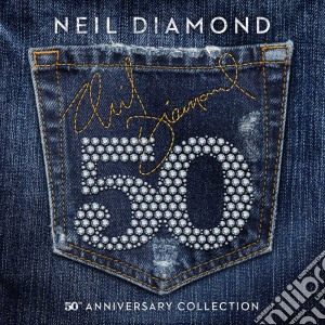 Neil Diamond - 50Th Anniversary Collection (3 Cd) cd musicale di Neil Diamond