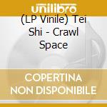 (LP Vinile) Tei Shi - Crawl Space lp vinile di Tei Shi