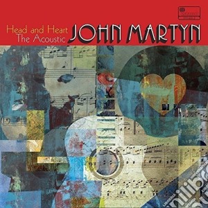 John Martyn - Head And Heart - The Acoustic (2 Cd) cd musicale di John Martyn