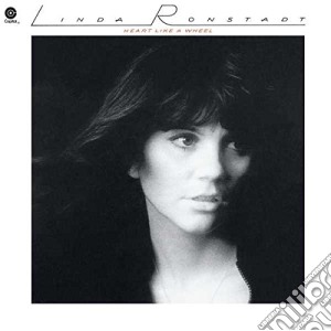 (LP Vinile) Linda Ronstadt - Heart Like A Wheel lp vinile di Linda Ronstadt