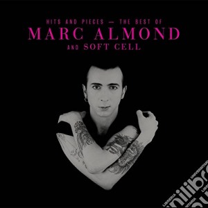 Marc Almond - Hits And Pieces cd musicale di Marc Almond