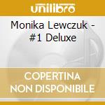 Monika Lewczuk - #1 Deluxe cd