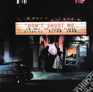(LP Vinile) Elton John - Don'T Shoot Me I'M Only The Piano Player lp vinile di Elton John