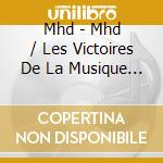 Mhd - Mhd / Les Victoires De La Musique 2 cd
