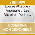 Louise Attaque - Anomalie / Les Victoires De La Musi cd
