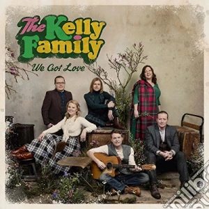 Kelly Family (The) - We Got Love cd musicale di Kelly Family