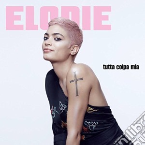 Elodie - Tutta Colpa Mia cd musicale di Elodie