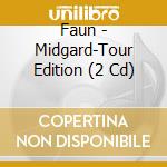Faun - Midgard-Tour Edition (2 Cd) cd musicale di Faun