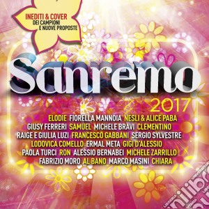 Sanremo 2017 / Various (2 Cd) cd musicale di Artisti Vari