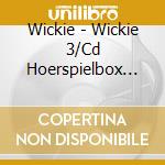 Wickie - Wickie 3/Cd Hoerspielbox (3 Cd) cd