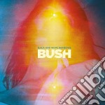 Bush (The) - Black And White Rainbows