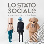 Stato Sociale (Lo) - Amore, Lavoro E Altri Miti Da Sfatare cd