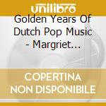 Golden Years Of Dutch Pop Music - Margriet Lucifer/Eshuijs (2 Cd)